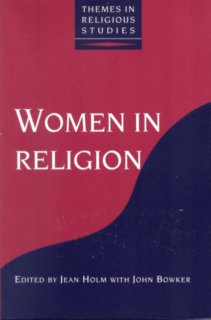 Jean Holm, John Bowker - Women in Religion, E-bok