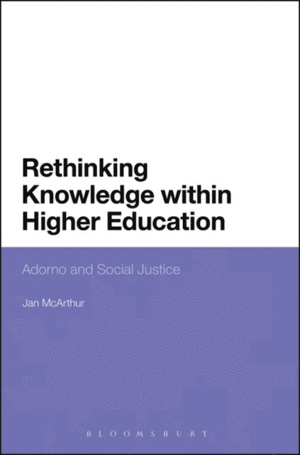 Jan McArthur - Rethinking Knowledge within Higher Education, E-bok