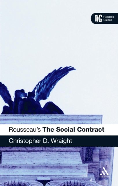 Christopher D. Wraight - Rousseau's 'The Social Contract', E-bok
