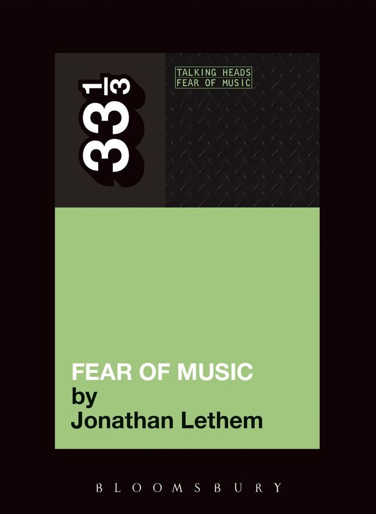 Jonathan Lethem - Talking Heads' Fear of Music, Häftad