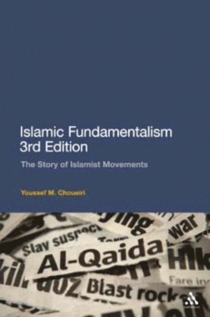 Youssef M. Choueiri - Islamic Fundamentalism 3rd Edition, E-bok