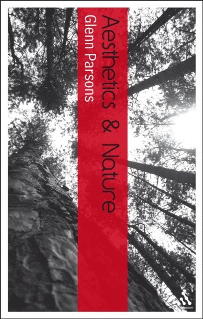 Glenn Parsons - Aesthetics and Nature, E-bok
