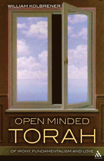 William Kolbrener - Open Minded Torah, E-bok