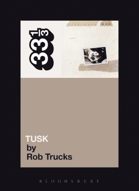 Rob Trucks - Fleetwood Mac's Tusk, E-bok
