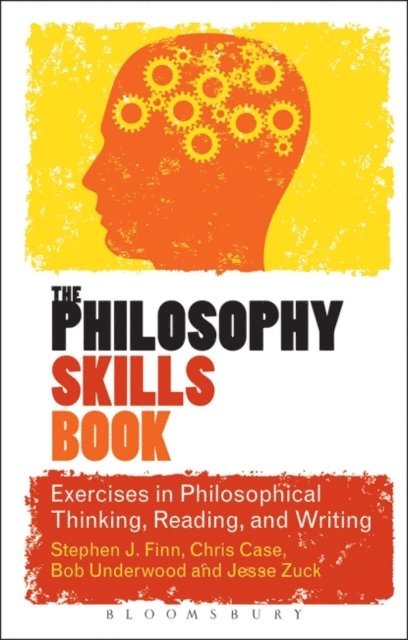 Stephen J. Finn, Chris Case, Bob Underwood, Jesse Zuck - Philosophy Skills Book, E-bok