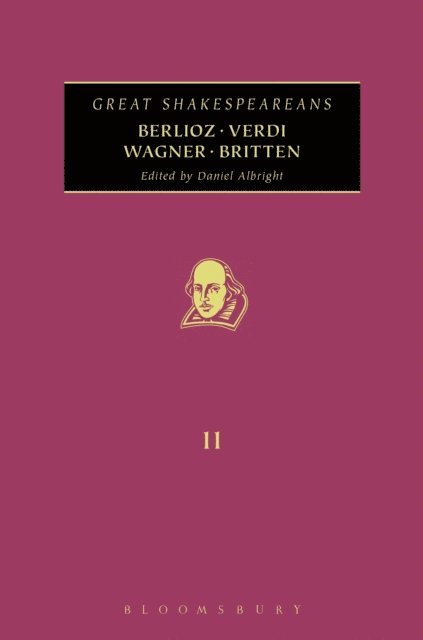 Daniel Albright - Berlioz, Verdi, Wagner, Britten, E-bok