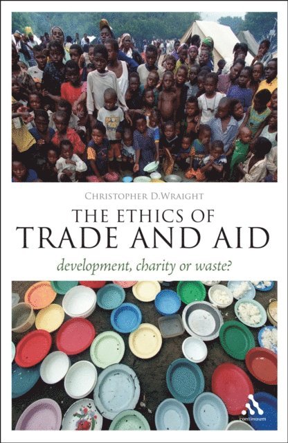Christopher D. Wraight - Ethics of Trade and Aid, E-bok