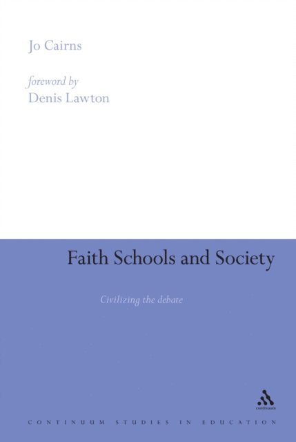 Jo Cairns - Faith Schools and Society, E-bok