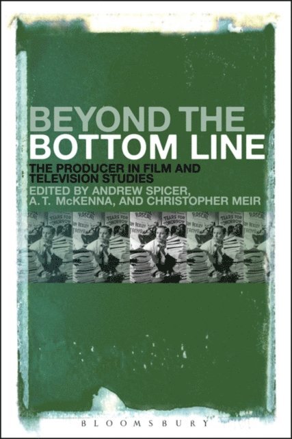 Andrew Spicer, Anthony McKenna, Christopher Meir - Beyond the Bottom Line, E-bok