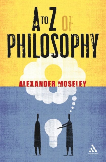 Alexander Moseley - to Z of Philosophy, E-bok