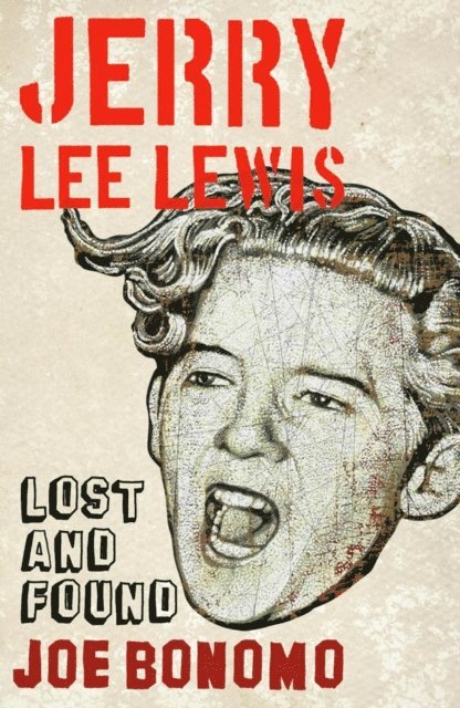 Joe Bonomo - Jerry Lee Lewis, E-bok