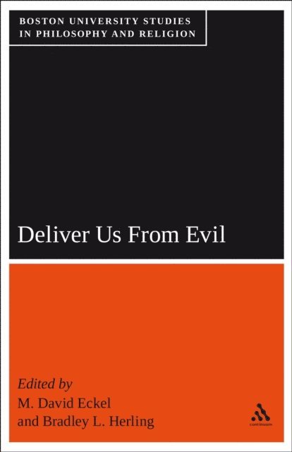 M. David Eckel, Bradley L. Herling - Deliver Us From Evil, E-bok
