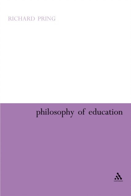 Richard Pring - Philosophy of Education, E-bok