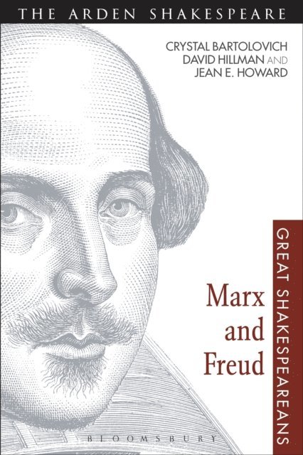 Crystal Bartolovich, David Hillman, Jean E. Howard - Marx and Freud, E-bok
