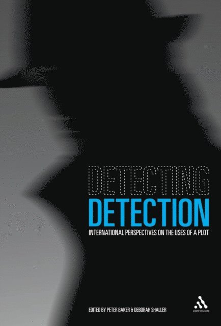Peter Baker, Deborah Shaller - Detecting Detection, E-bok