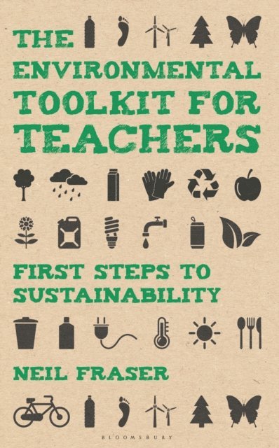 Neil Fraser - Environmental Toolkit for Teachers, E-bok