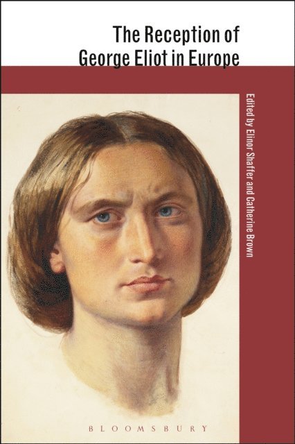 Elinor Shaffer, Catherine Brown - Reception of George Eliot in Europe, E-bok