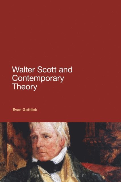 Evan Gottlieb - Walter Scott and Contemporary Theory, E-bok