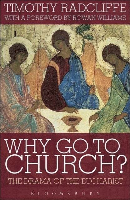 Timothy Radcliffe - Why Go to Church?, E-bok