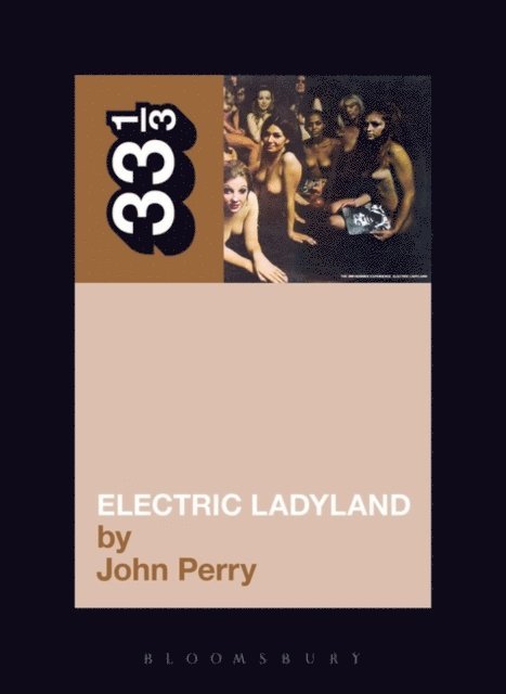 John Perry - Jimi Hendrix's Electric Ladyland, E-bok