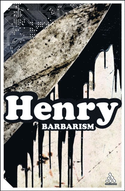 Michel Henry - Barbarism, E-bok