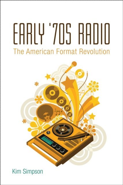 Kim Simpson - Early '70s Radio, E-bok