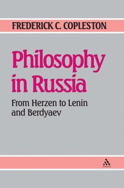 Frederick Copleston - Philosophy in Russia, E-bok