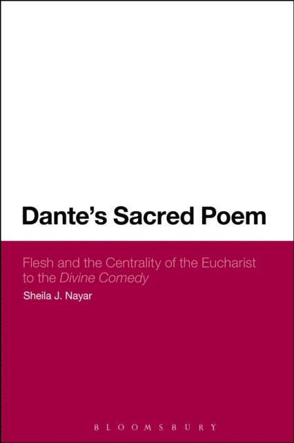 Sheila J. Nayar - Dante's Sacred Poem, E-bok