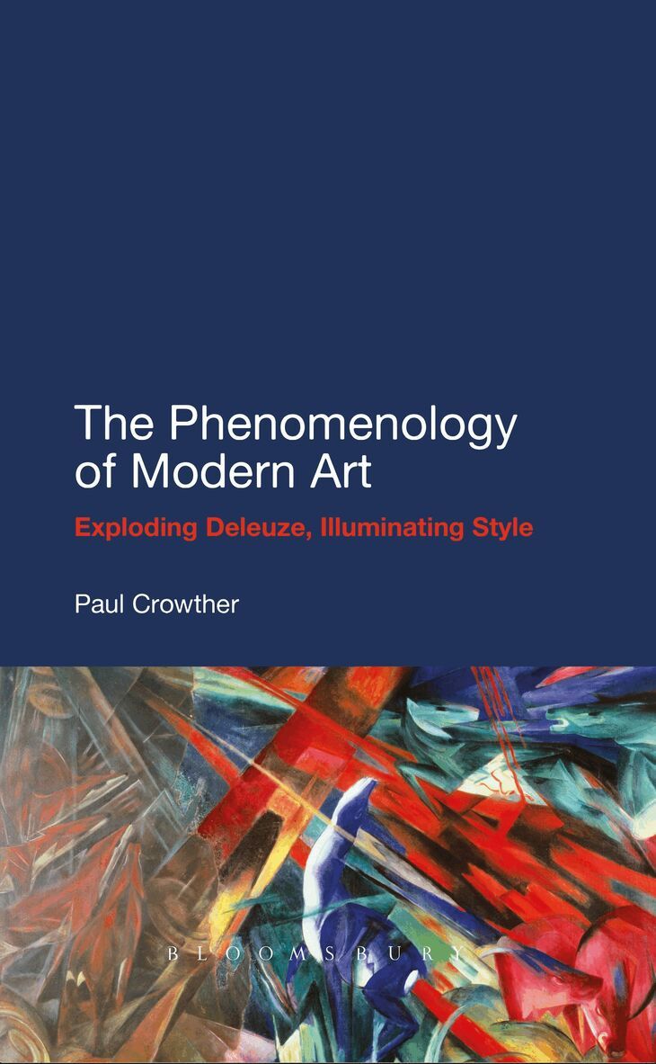 Paul Crowther - Phenomenology of Modern Art, Inbunden