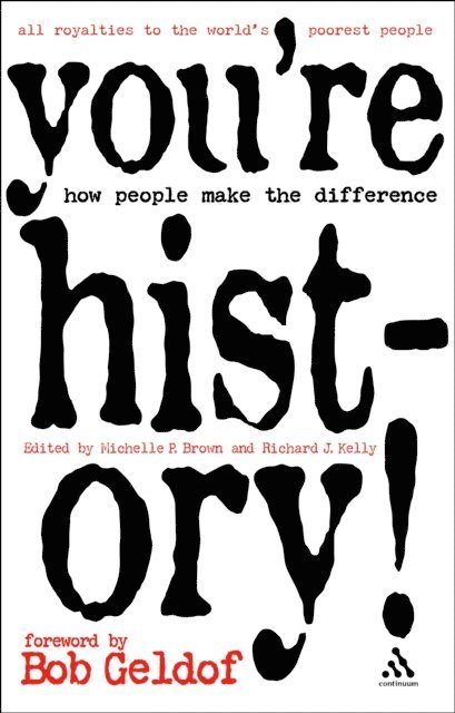Michelle P. Brown, Richard J. Kelly - You're History!, E-bok