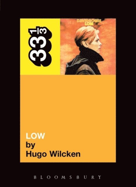 Hugo Wilcken - David Bowie's Low, E-bok