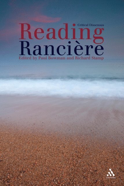 Paul Bowman, Richard Stamp - Reading Ranciere, E-bok