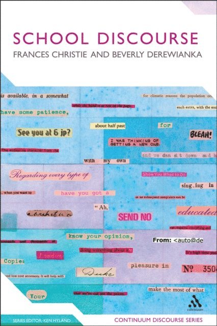 Frances Christie, Beverly Derewianka - School Discourse, E-bok