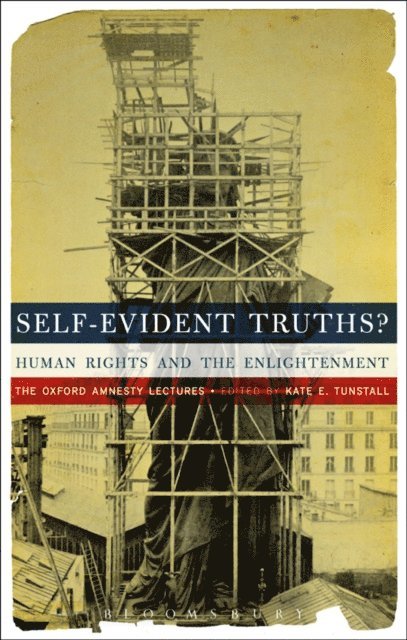 Kate E. Tunstall - Self-Evident Truths?, E-bok