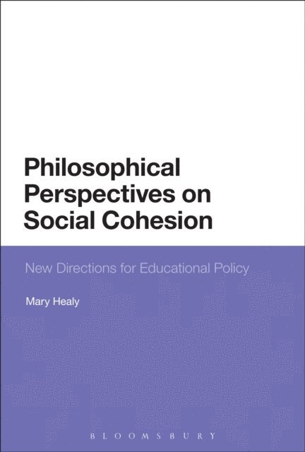 Mary Healy - Philosophical Perspectives on Social Cohesion, E-bok