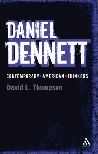 David L. Thompson - Daniel Dennett, E-bok