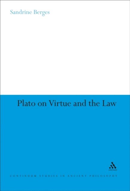 Sandrine Bergès - Plato on Virtue and the Law, E-bok