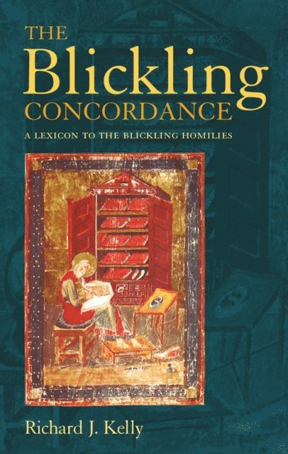 Richard J. Kelly - Blickling Concordance, E-bok