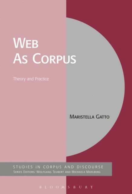 Maristella Gatto - Web As Corpus, E-bok