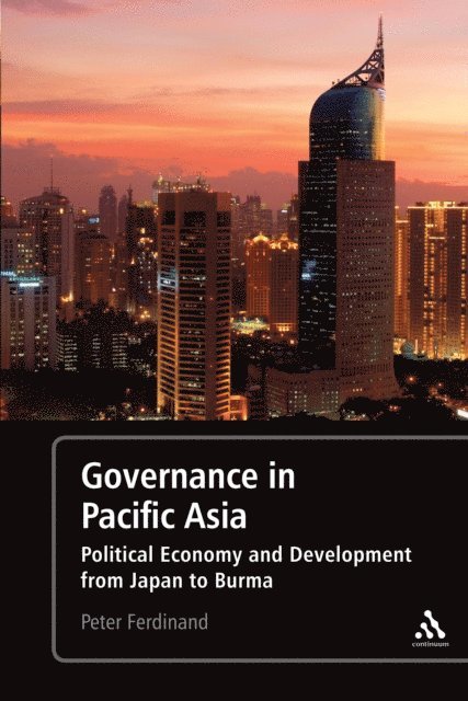 Peter Ferdinand - Governance in Pacific Asia, E-bok
