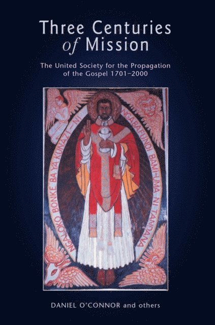 Daniel O'Connor - Three Centuries of Mission, E-bok