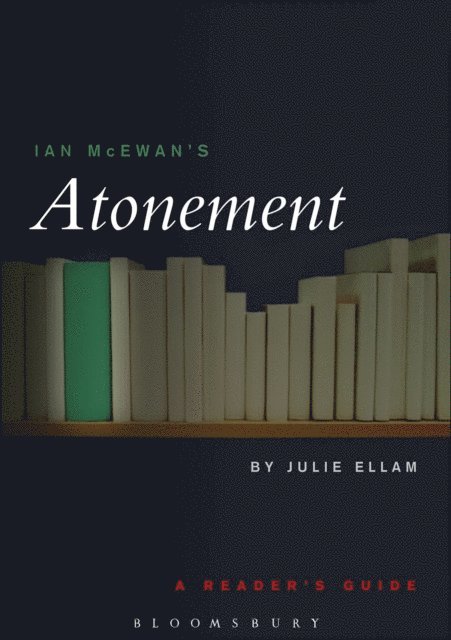 Julie Ellam - Ian McEwan's Atonement, E-bok