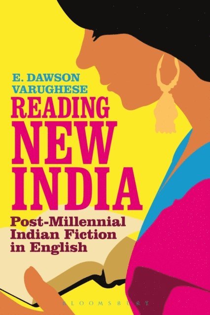 E. Dawson Varughese - Reading New India, E-bok