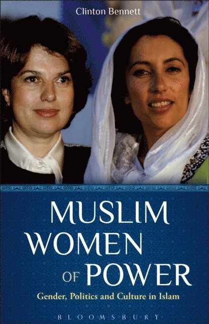 Clinton Bennett - Muslim Women of Power, E-bok