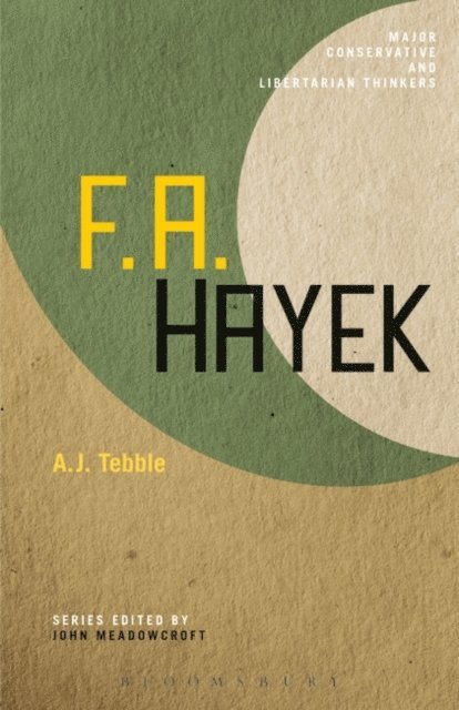 A. J. Tebble - F. A. Hayek, E-bok