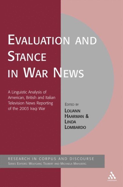 Louann Haarman, Linda Lombardo - Evaluation and Stance in War News, E-bok