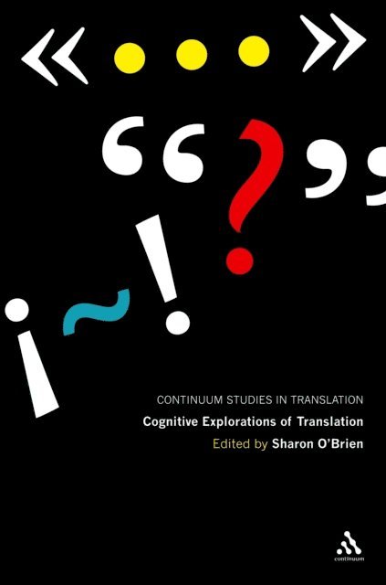 Sharon O'Brien - Cognitive Explorations of Translation, E-bok