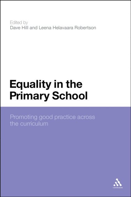 Dave Hill, Leena Helavaara Robertson - Equality in the Primary School, E-bok