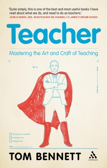 Tom Bennett - Teacher, E-bok