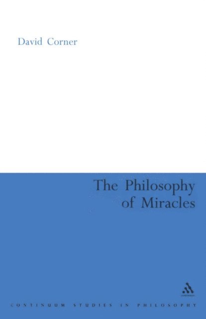 David Corner - Philosophy of Miracles, E-bok